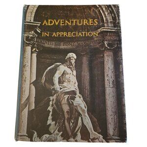 1973 Adventures In Appreciation Classic Hardcover Harcourt Brace Jovanovich